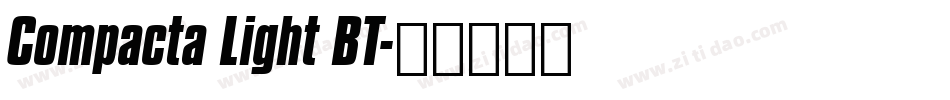 Compacta Light BT字体转换